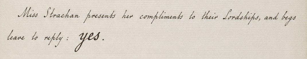Handwritten note, Portsmouth 20th October 1814, to the Lords Commissioners of the Admiralty: Miss Strachan presents her compliments to their Lordships, and begs leave to reply: yes.